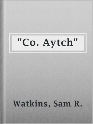 cover image of "Co. Aytch"
